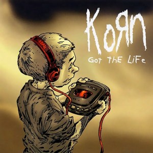 \"korn-got-the-life-single-cover\"